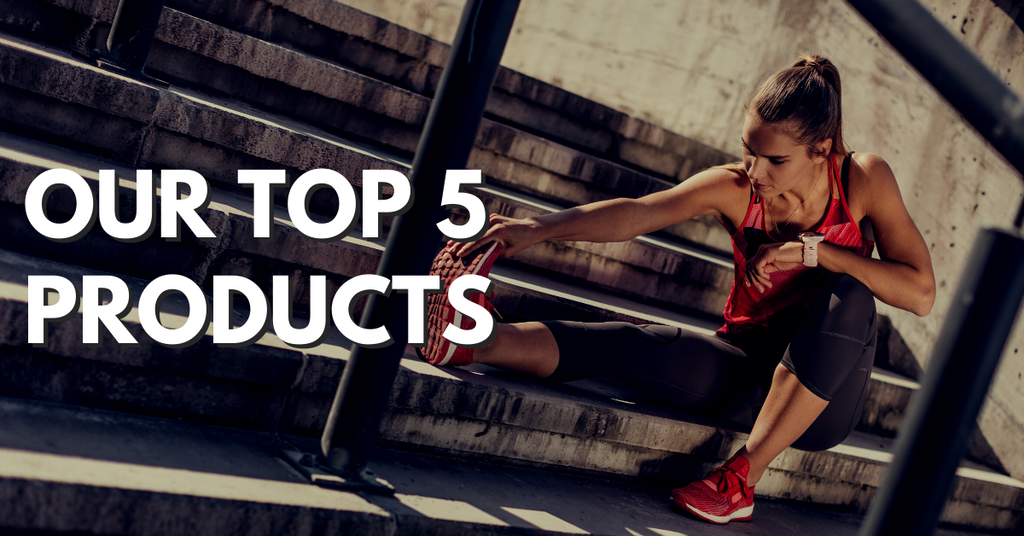Our Top 5 Products